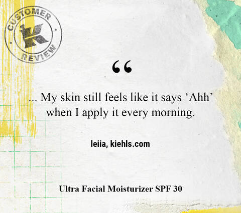 ... Mi piel sigue sintiendo que dice “Ahh” cuando me lo aplico cada manana. —leiia, kiehls.com